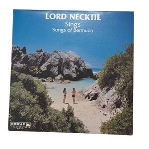 LP Lord Necktie Sings Songs of Bermuda (Edmar ELPS 1162) Canada - Signed